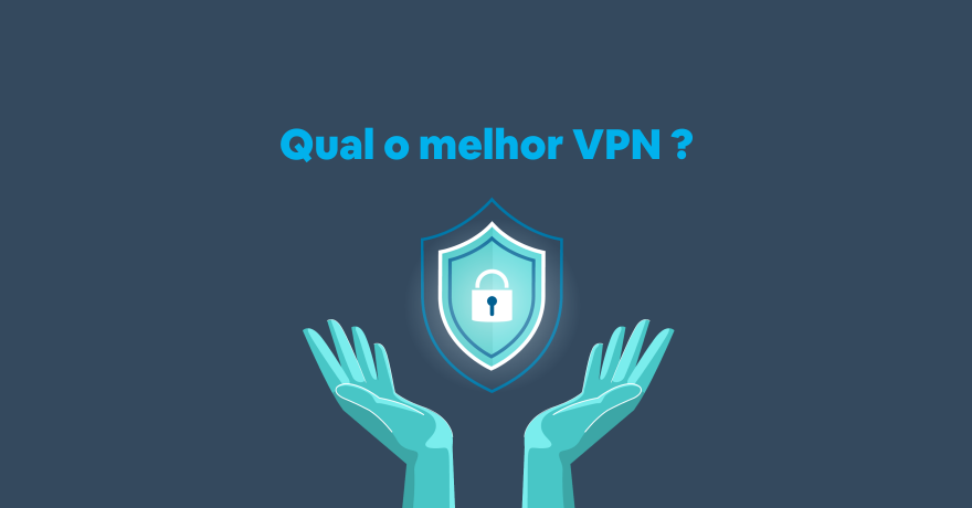 melhor VPN