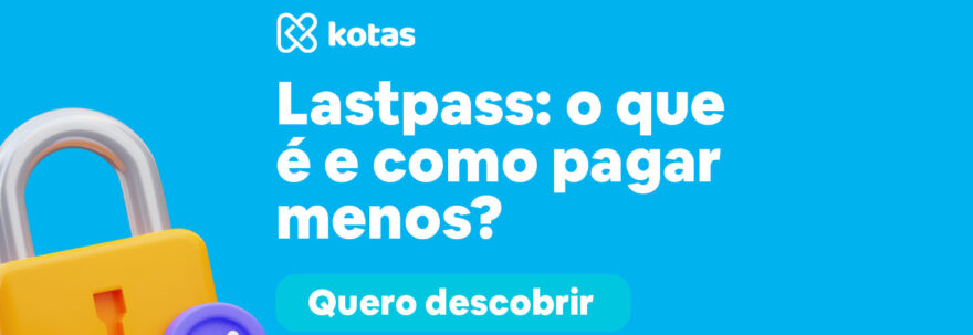 lastpass o que é como funciona