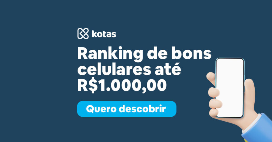 melhores celulares até 1000